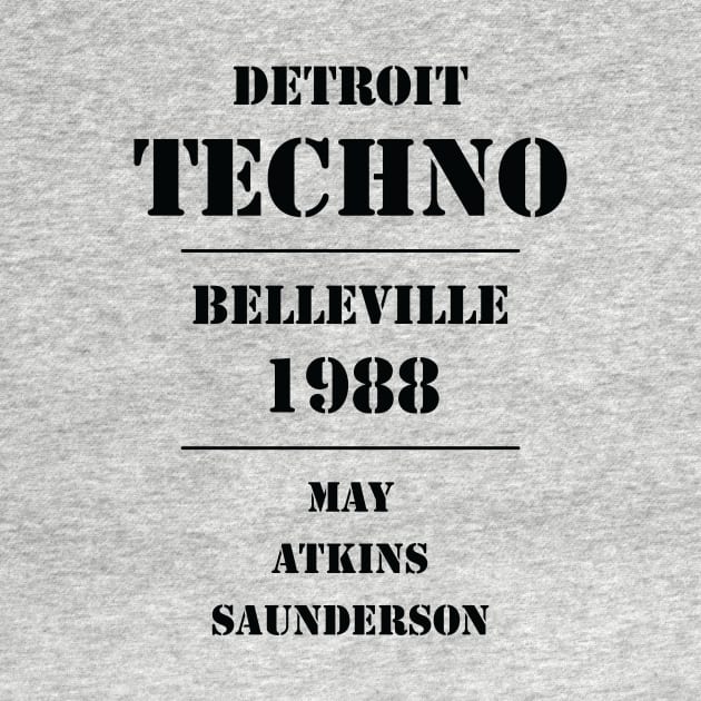 Detroit Techno Belleville 1988 by Atomic Malibu
